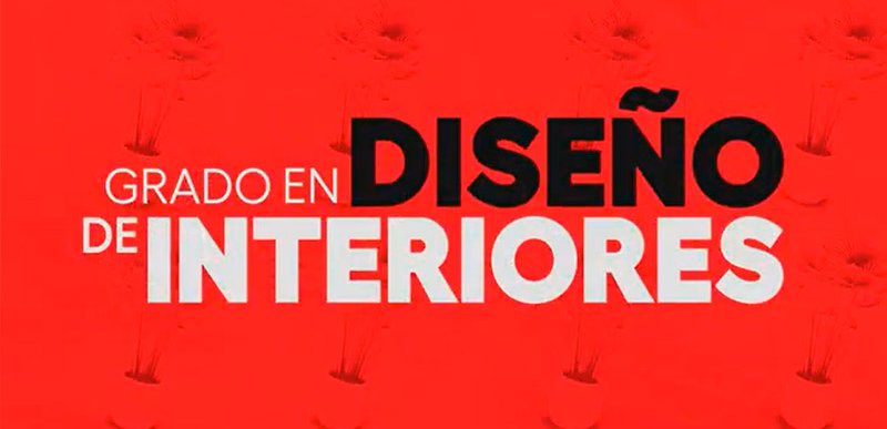 Grado en Diseño de Interiores Madrid